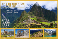 The Rebirth of The Soul: EIGHT-DAY CUSCO-PERÚ Experiential Tour - MARCH 2025