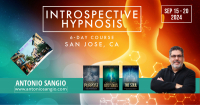 6-DAY LIVE- Introspective Hypnosis Course with Antonio Sangio in San Jose, CA - SEPTEMBER 2024